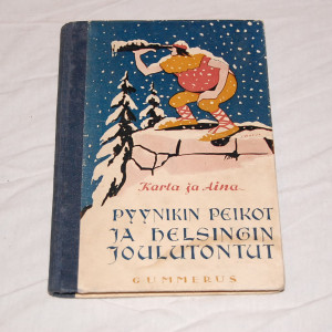 Karla ja Aina Pyynikin peikot ja Helsingin joulutontut